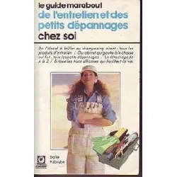 livre le guide marabout de l'entretien et des petits dépannages chez soi