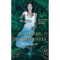 livre le manoir des immortels