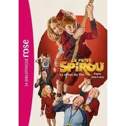 livre le petit spirou - le roman du film