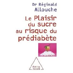 livre le plaisir du sucre au risque du prédiabète