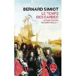 livre le temps des carbec (ces messieurs de st - malo, tome 2)