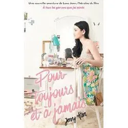 livre les amours de lara jean t03 - pour toujours et à jamais (ned)