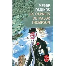 livre les carnets du major thompson