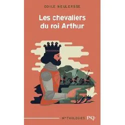 livre les chevaliers du roi arthur