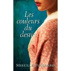 livre les couleurs du destin