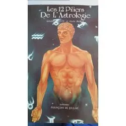 livre les douze piliers de l'astrologie