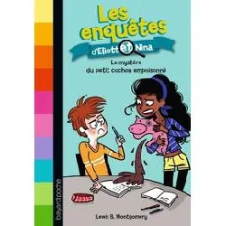 livre les enquêtes d'eliott et nina, tome 02