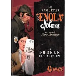 livre les enquêtes d'enola holmes la double disparition