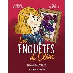 livre les enquêtes de clém tome 3 - l'énigme du tableau