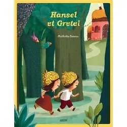 livre les p'tits classiques - hansel et gretel