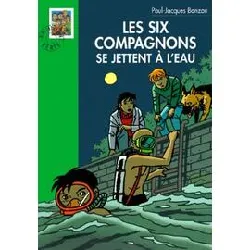 livre les six compagnons 15 - les six compagnons se jettent à l'eau