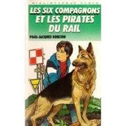 livre les six compagnons et les pirates du rail