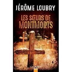 livre les soeurs de montmorts