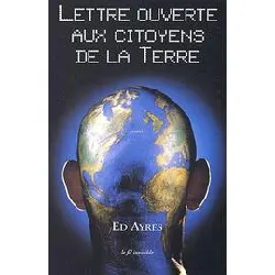 livre lettre ouverte aux citoyens de la terre