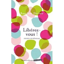 livre libérez - vous !