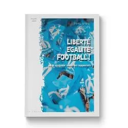 livre liberté - egalité - football !