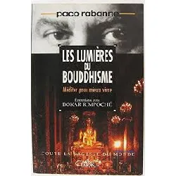 livre lumieres du bouddhisme mediter pour mieux vivre