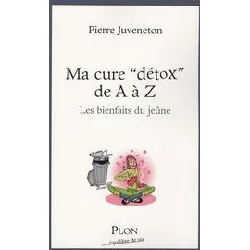 livre ma cure détox de a à z les bienfaits du jeûne