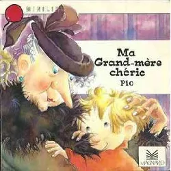 livre ma grand - mère chérie