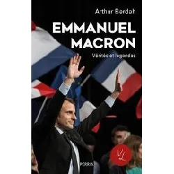 livre macron - vérités et légendes