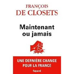 livre maintenant ou jamais