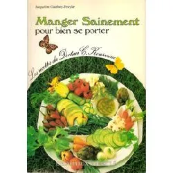 livre manger sainement pour bien se porter