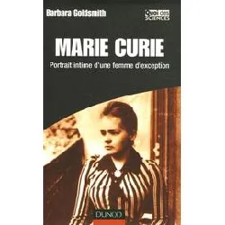 livre marie curie - portrait intime d'une femme d'exception