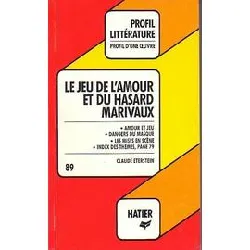 livre marivaux le jeu de l'amour et du hasard - analyse critique