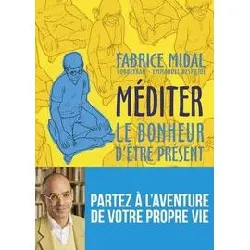 livre méditer - le bonheur d'être présent