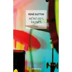 livre mémoires fauves