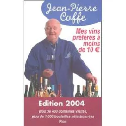 livre mes vins préférés à moins de 10 euros