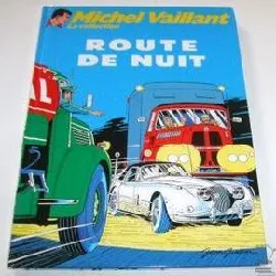 livre michel vaillant : route de nuit