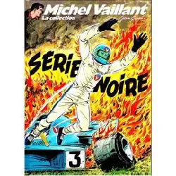 livre michel vaillant - série noire