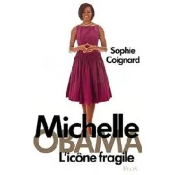 livre michelle obama, l'icône fragile