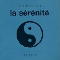 livre mille chemins vers la sérénité