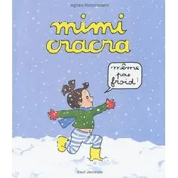 livre mimi cracra même pas froid