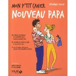 livre mon p'tit cahier - nouveau papa - ne -