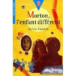 livre morton, l'enfant différent