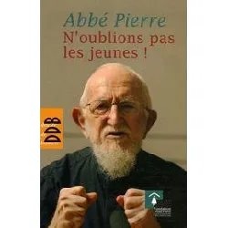 livre n'oublions pas les jeunes !