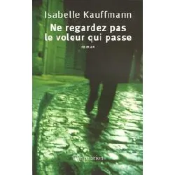 livre ne regardez pas le voleur qui passe