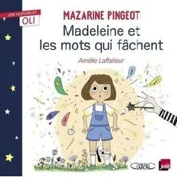 livre oli - madeleine et les mots qui fâchent