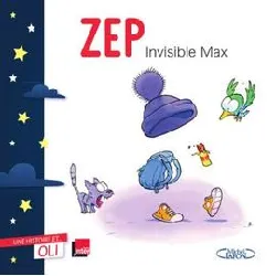 livre oli - zep invisible max