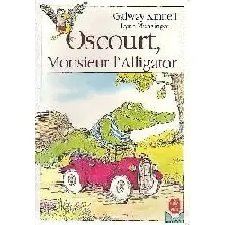 livre oscourt, monsieur l'alligator