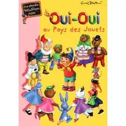 livre oui - oui au pays des jouets