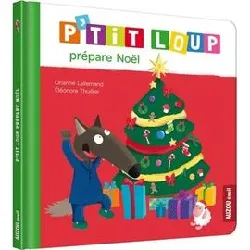 livre p'tit loup - p'tit loup prépare noël