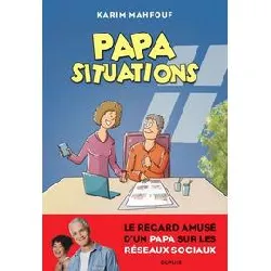 livre papa situations