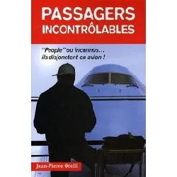 livre passagers incontrôlables