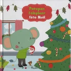 livre patapan l'éléphant fête noël