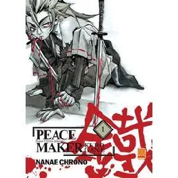 livre peace maker kurogane - tome 1