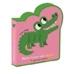 livre petit croco est joyeux - nouvelle edition